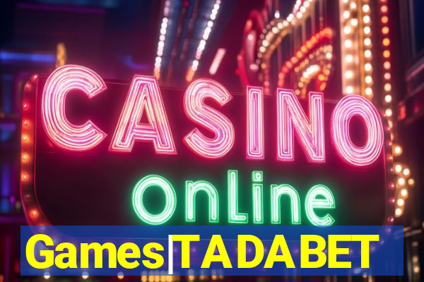 Games|TADABET